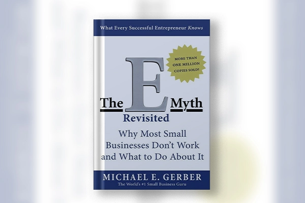 The E-myth Revisited